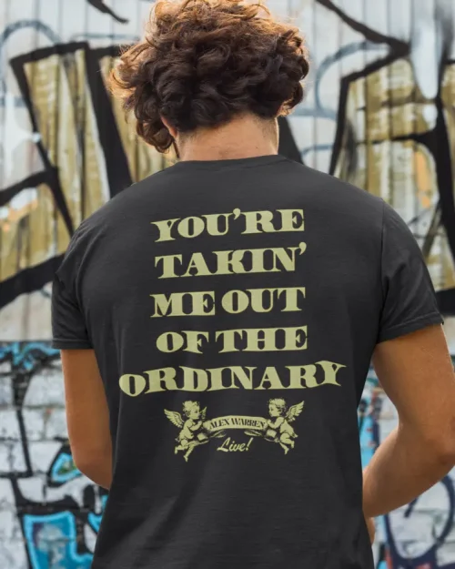 Alex Warren You’re takin’ me out of the ordinary T-Shirt